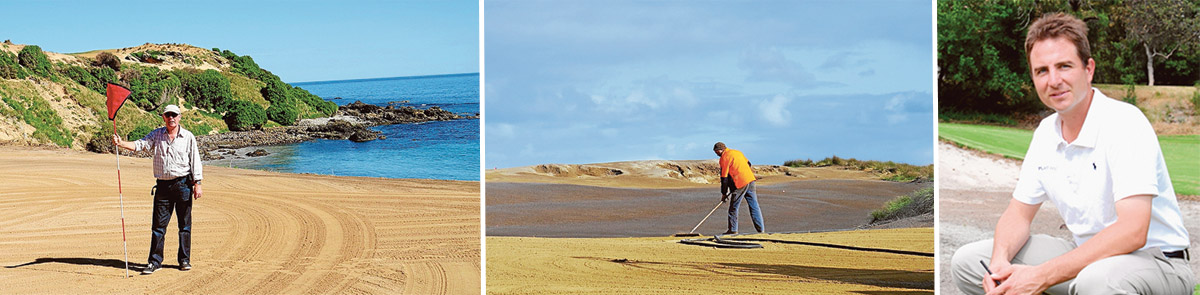 His baby: left, Duncan Andrews hams it up on an unfinished Cape Wickham Links, King Island, seaside green; centre, Pat Hura smooths things out and, right, course architect: Darius Oliver.